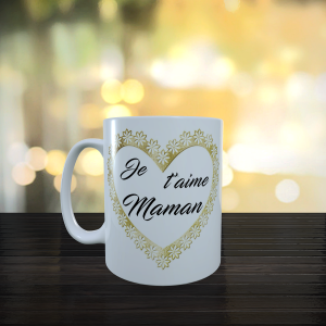 Mug je t'aime maman dvt