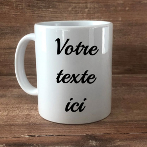 mug votre texte ici